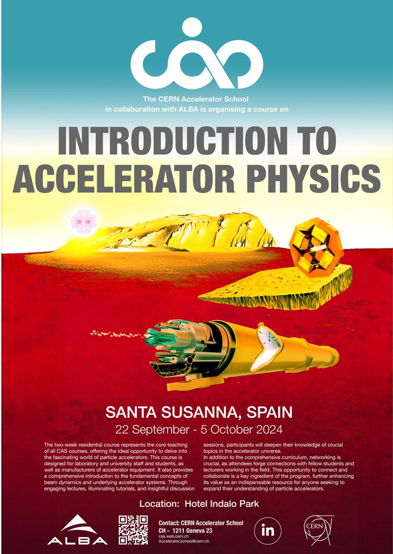 Accelerator Course CAS Course: Introduction to Accelerator Physics - Sincrotrón ALBA